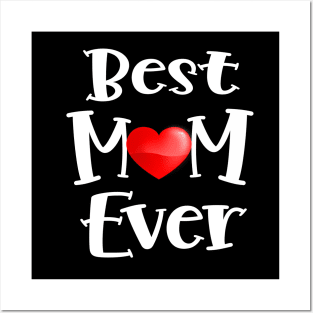 Best Mom Ever Posters and Art